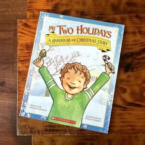 Scholastic My Two Holidays A Hanukkah & Christmas Story Paperback Book